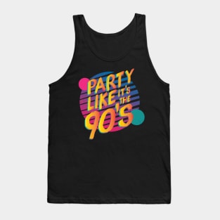 Party Like its the 90s Tank Top